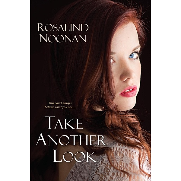 Take Another Look, Rosalind Noonan