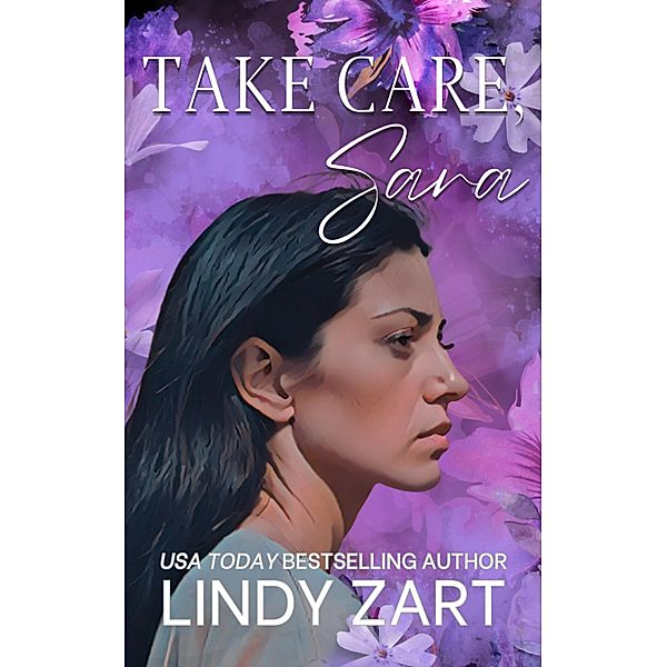 Take Care, Sara, Lindy Zart