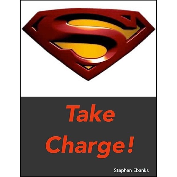 Take Charge!, Stephen Ebanks