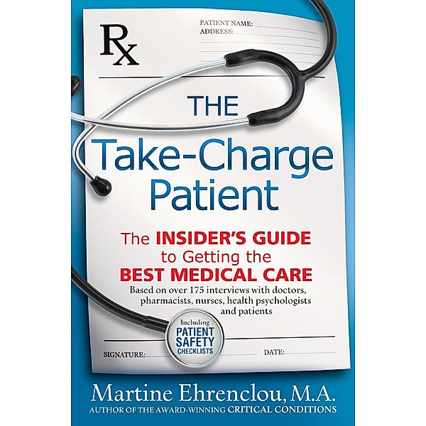 Take-Charge Patient, Ma Ehrenclou