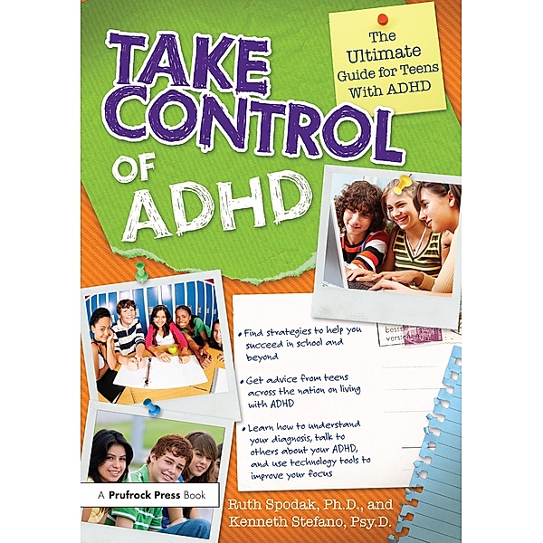 Take Control of ADHD, Ruth Spodak, Kenneth Stefano