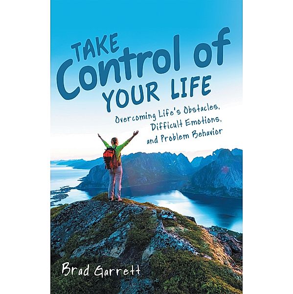 Take Control of Your Life, Brad Garrett