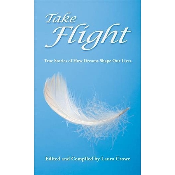 Take Flight, Laura Crowe