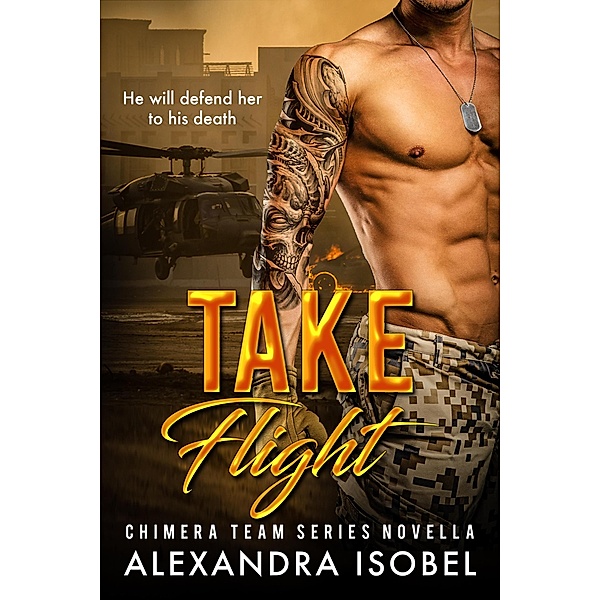 Take Flight (Chimera Team) / Chimera Team, Alexandra Isobel