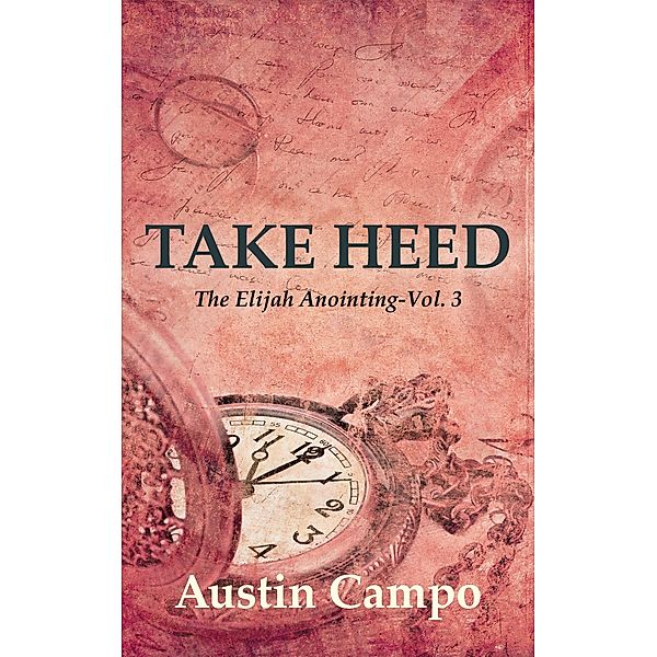 Take Heed / ALIVE Books, Austin Campo