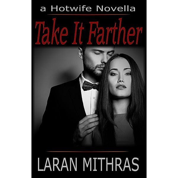 Take It Farther, Laran Mithras