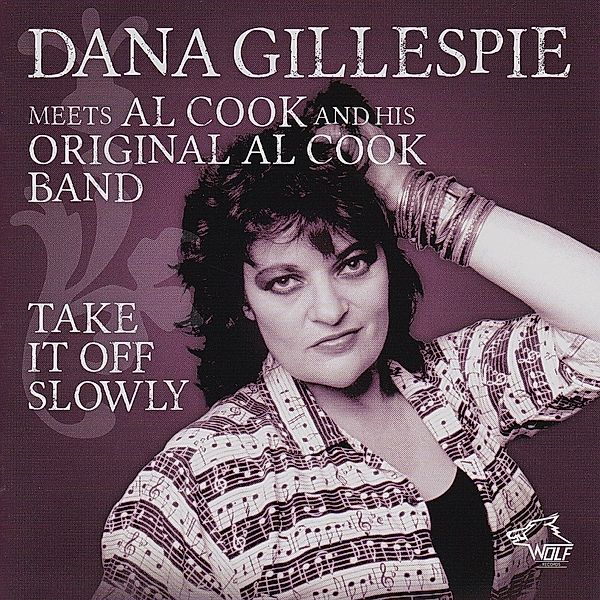 Take It Off Slowly, Dana Gillespie & Al Cook Band