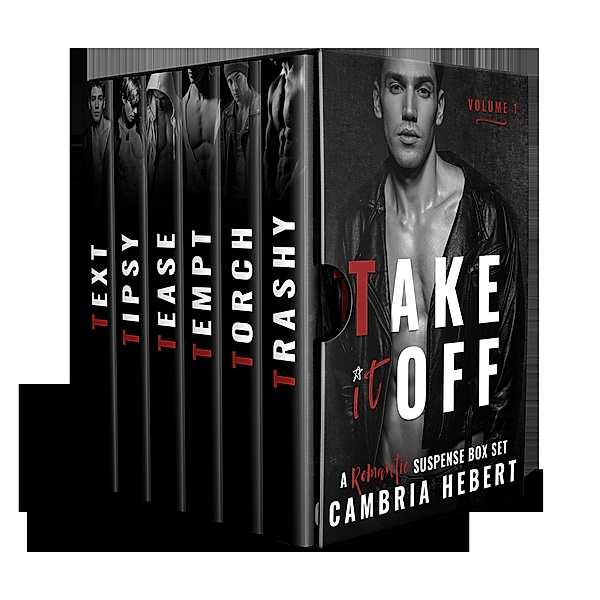 Take It Off Volume One: A Romantic Suspense Box Set, Cambria Hebert