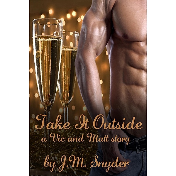 Take It Outside / JMS Books LLC, J. M. Snyder