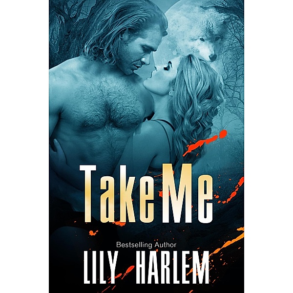 Take Me, Lily Harlem