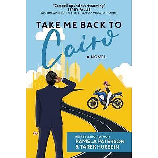 Take Me Back to Cairo, Pamela Paterson, Tarek Hussein