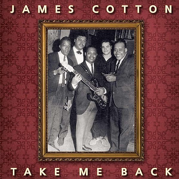 Take Me Back (Vinyl), James Cotton