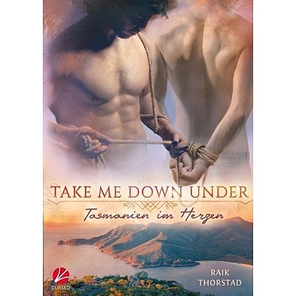 Take me down under: Tasmanien im Herzen, Raik Thorstad