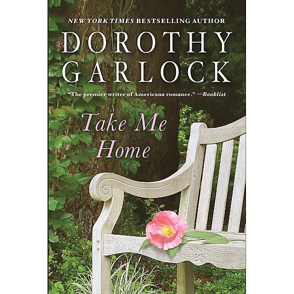 Take Me Home, Dorothy Garlock