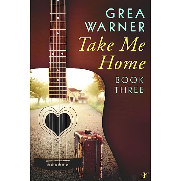 Take Me Home (Country Roads Series, #3) / Country Roads Series, Grea Warner