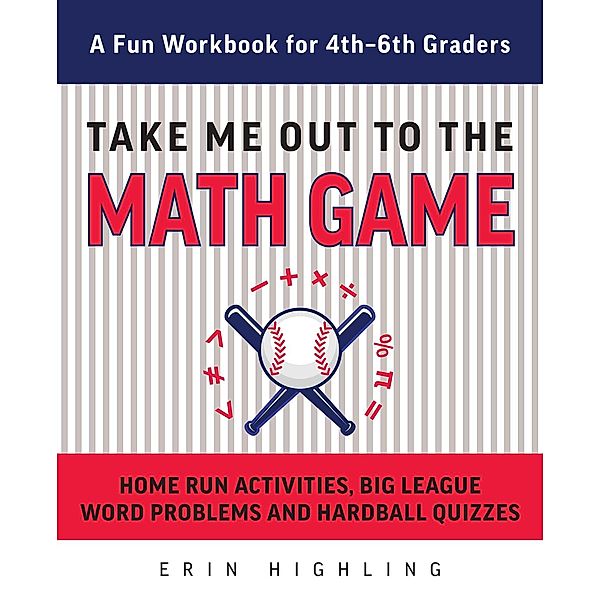 Take Me Out to the Math Game, Erin Highling