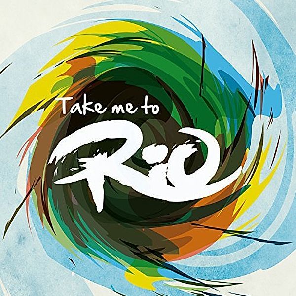 Take Me To Rio (Ultimate Hits Made In The Iconic Sound Of Brazil), Take Me To Rio Collective