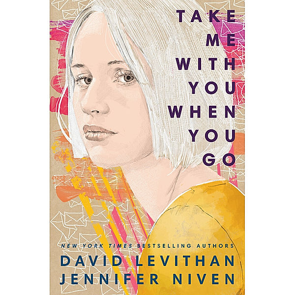 Take Me With You When You Go, David Levithan, Jennifer Niven