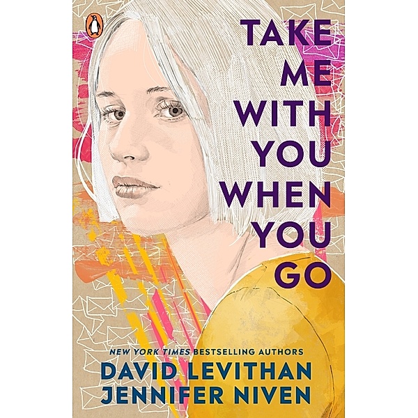 Take Me With You When You Go, David Levithan, Jennifer Niven