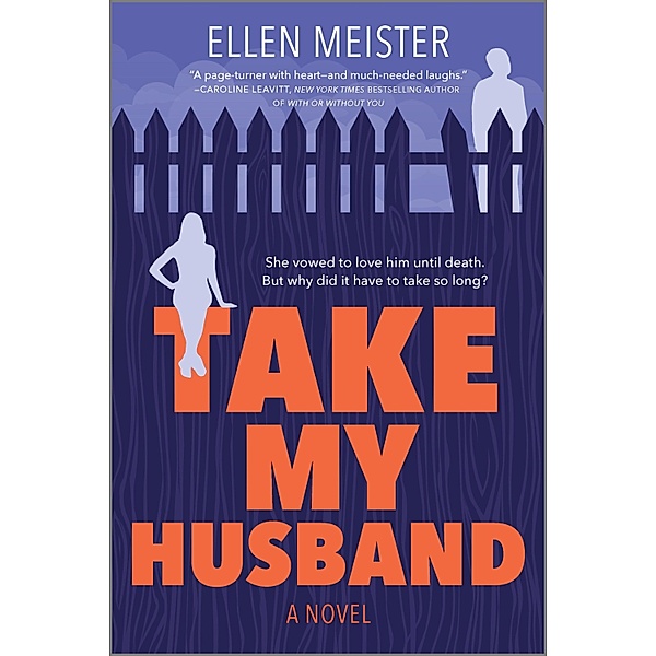 Take My Husband, Ellen Meister