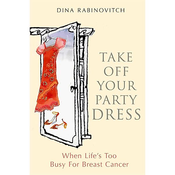 Take off Your Party Dress, Dina Rabinovitch