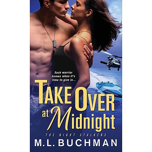 Take Over at Midnight / The Night Stalkers, M. L. Buchman