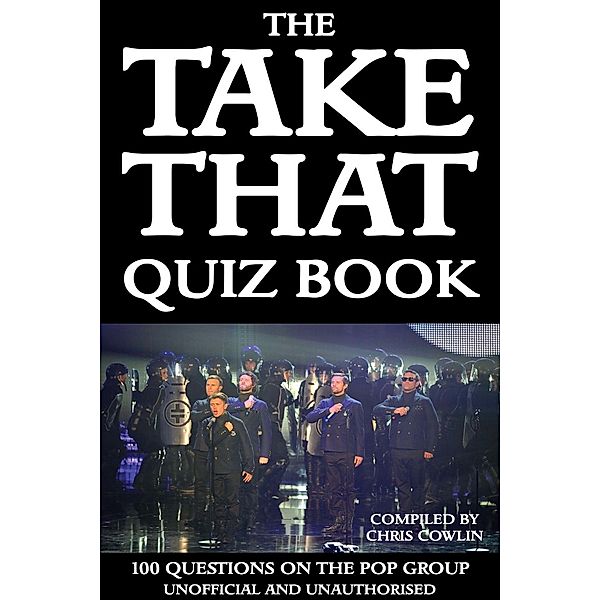 Take That Quiz Book / Andrews UK, Chris Cowlin