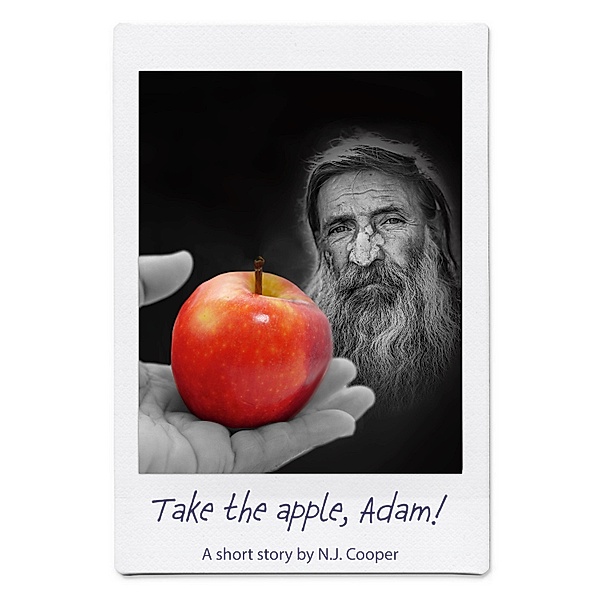 Take the apple, Adam!, Nj Cooper