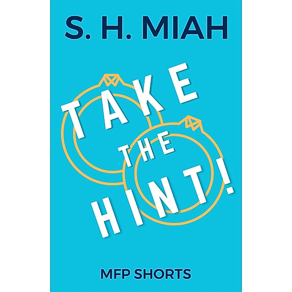 Take the Hint!, S. H. Miah