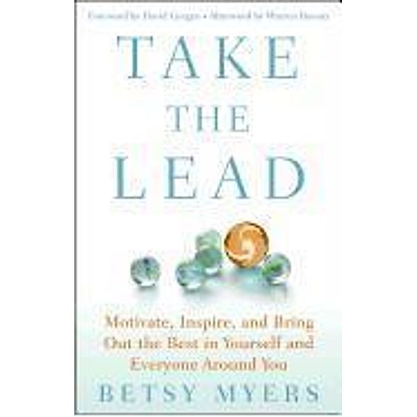 Take the Lead, Betsy Myers, John David Mann