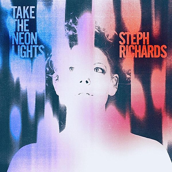 Take The Neon Lights, Steph Richards