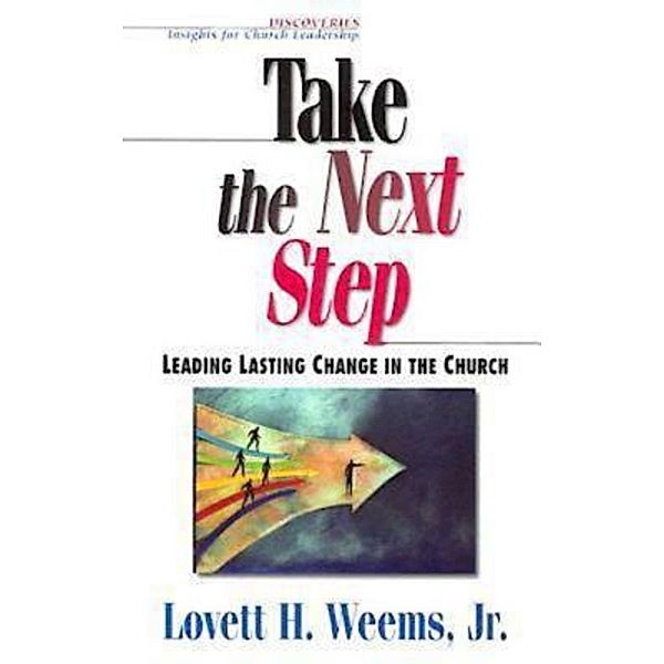 Take the Next Step, Lovett H. Weems