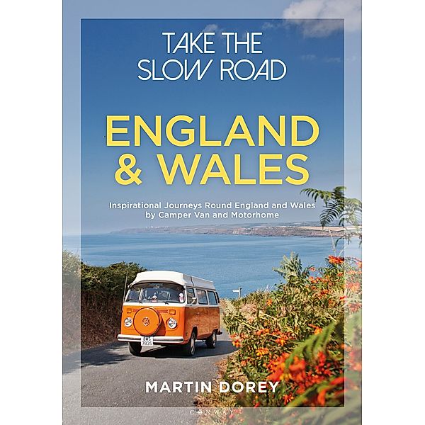 Take the Slow Road: England and Wales, Martin Dorey