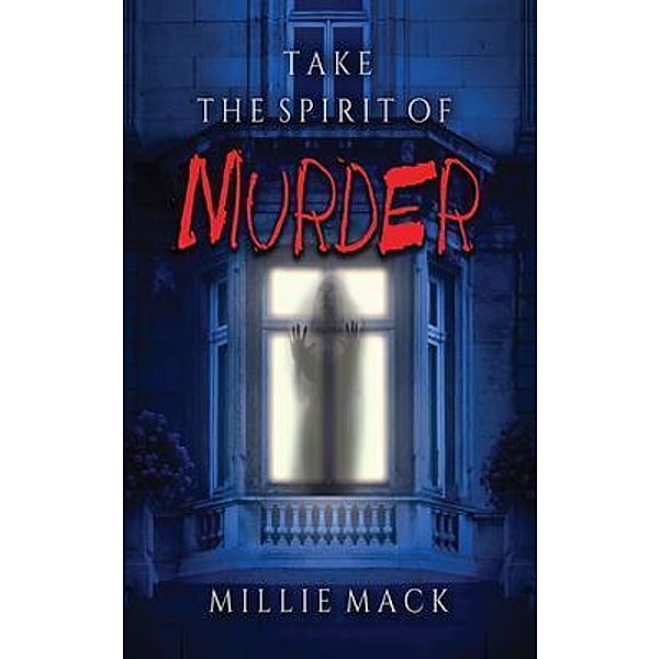 Take the Spirit of Murder / Millie Mack, Millie Mack