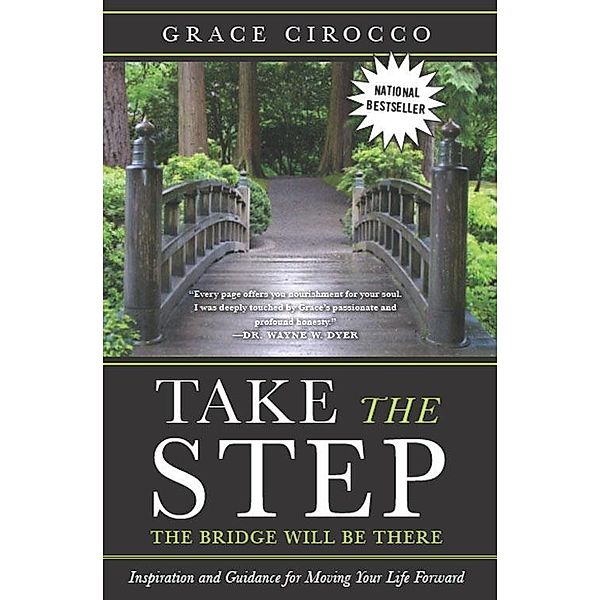 Take The Step, The Bridge Will Be There, Grace Cirocco