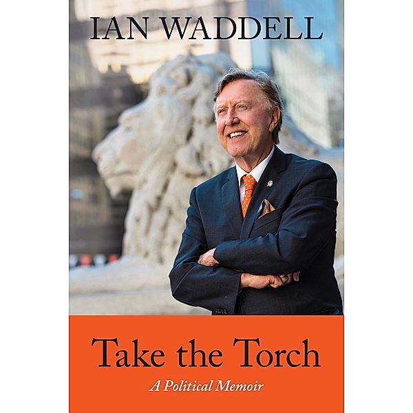 Take the Torch, Ian Waddell