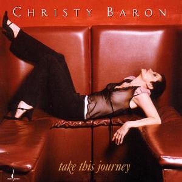 Take This Journey, Christy Baron