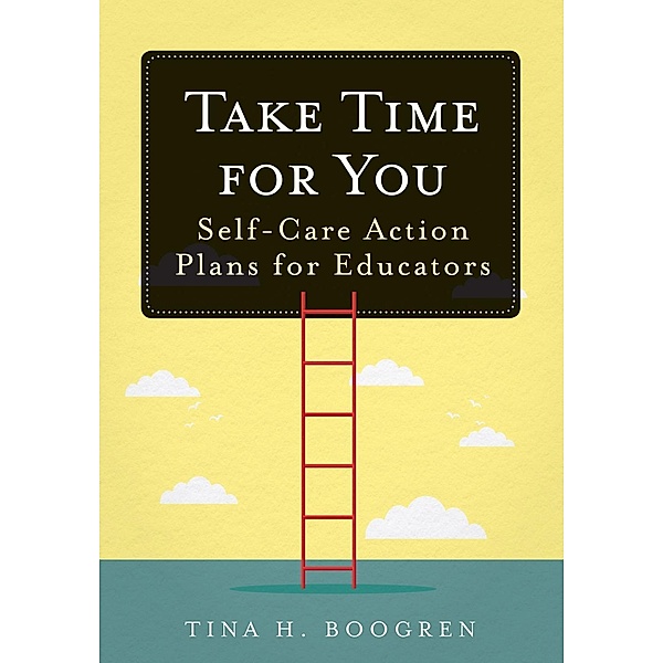 Take Time for You, Tina H. Boogren