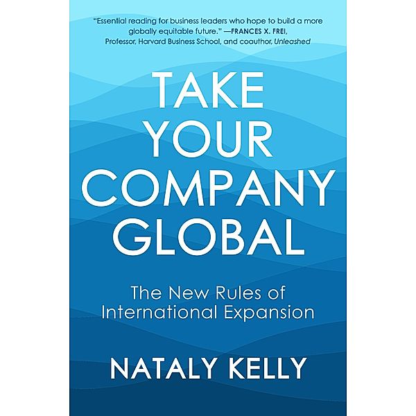 Take Your Company Global, Nataly Kelly