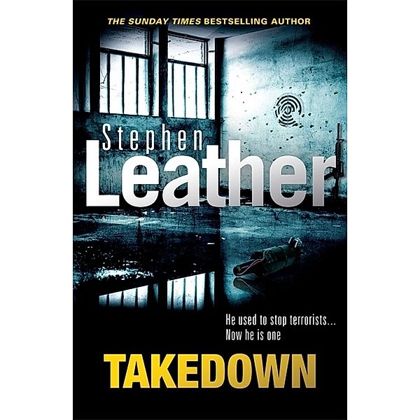 Takedown, Stephen Leather