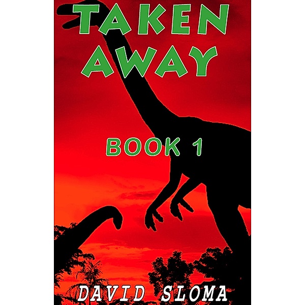 Taken Away - Part 1 / Taken Away, David Sloma