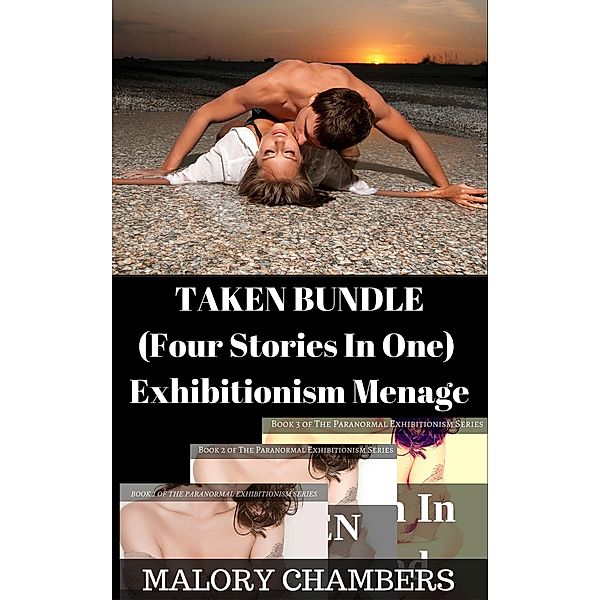 Taken Bundle (Four Stories In One), Malory Chambers