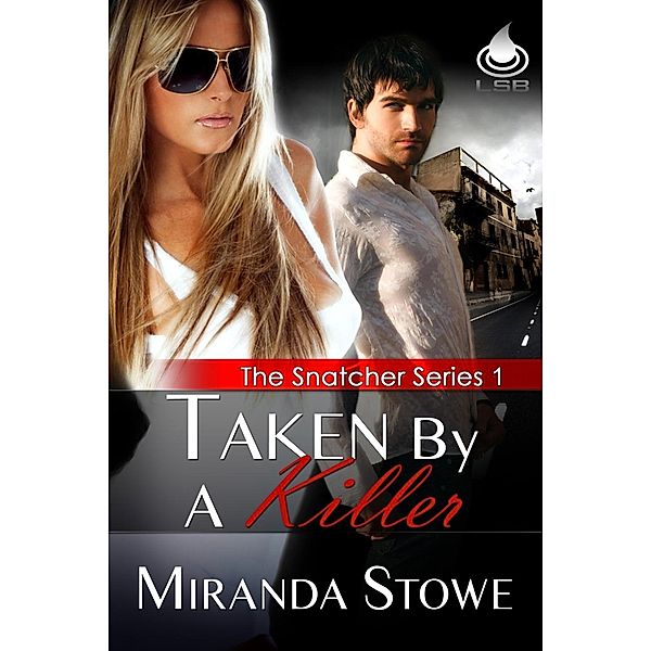 Taken By a Killer, Miranda Stowe