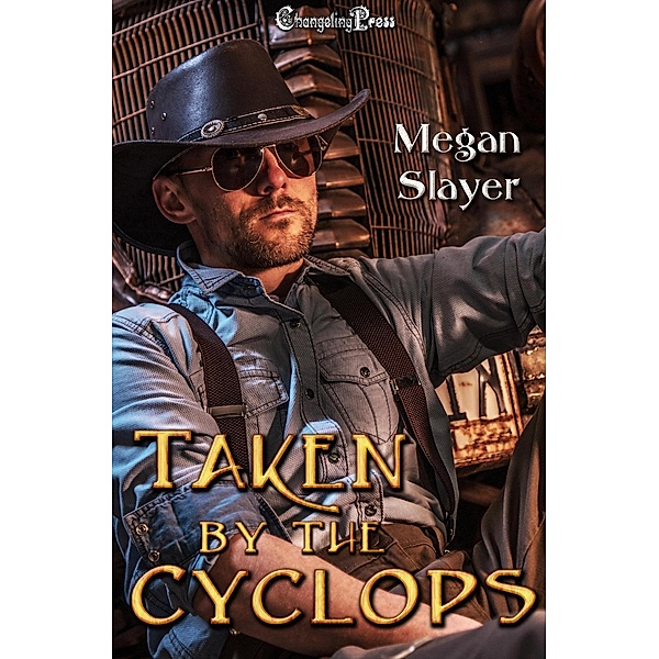 Taken by the Cyclops / Taken, Megan Slayer