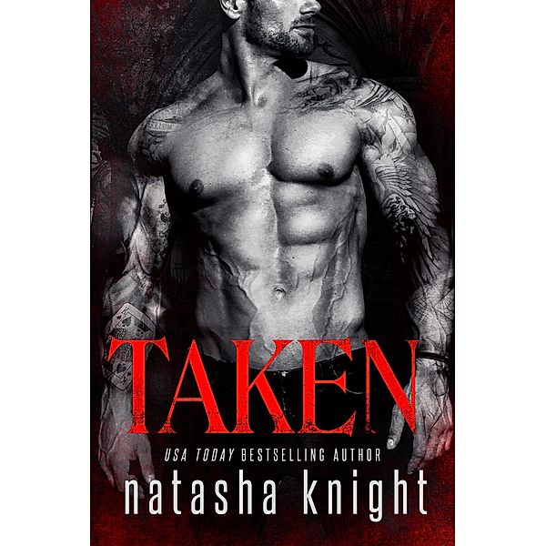 Taken (Dark Legacy, #1) / Dark Legacy, Natasha Knight