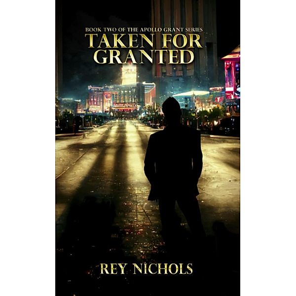Taken for Granted (Apollo Grant) / Apollo Grant, Rey Nichols