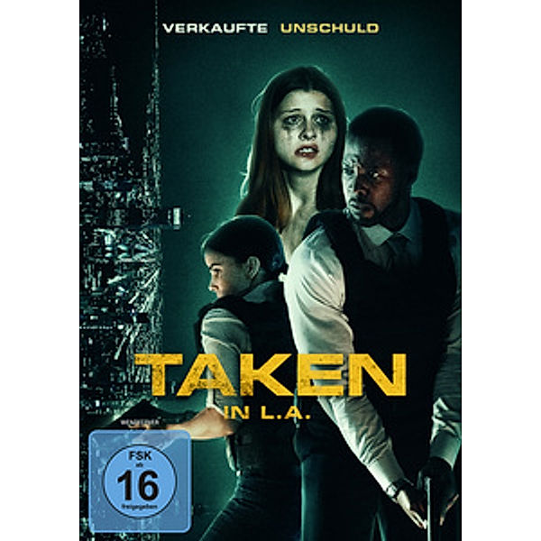 Taken in L.A. - Verkaufte Unschuld, Olivia d`Abo, Dylan Sprayberry, Jane Widdop