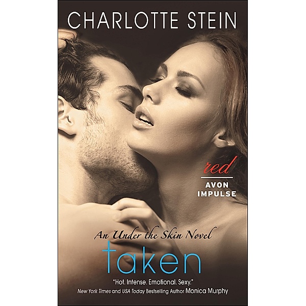 Taken / The Under the Skin Novels, Charlotte Stein
