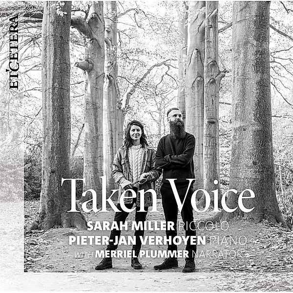 Taken Voice, Sarah Miller, Pieter-Jan Verhoyen, Merriel Plummer