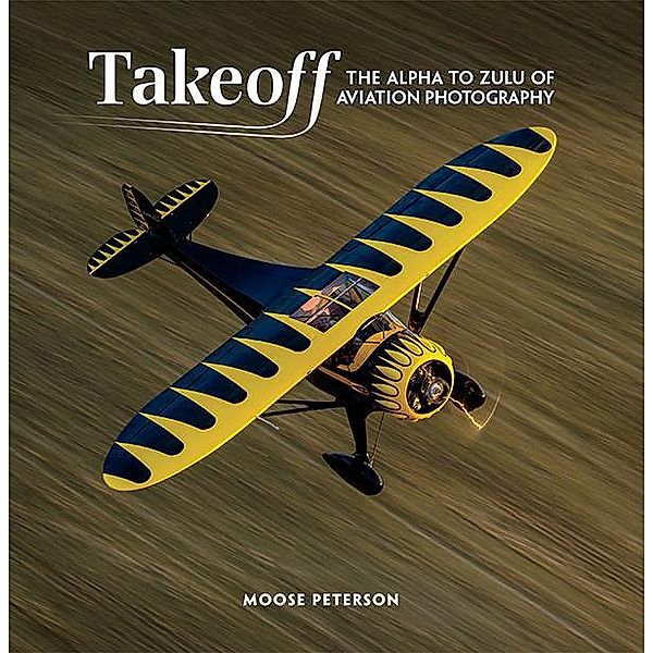 Takeoff, Moose Peterson